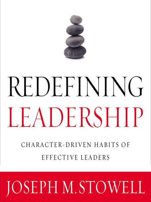 Title details for Redefining Leadership by Joseph M. Stowell - Available